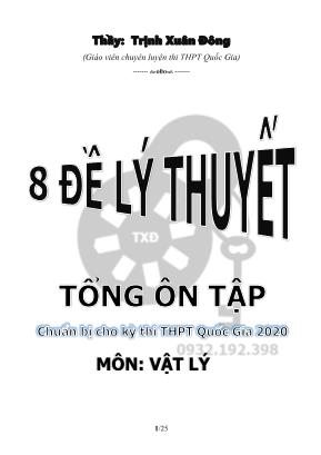 8 Đề lý thuyết tổng ôn tập chuẩn bị cho kỳ thi THPT Quốc gia môn Vật lý năm 2020 - Trịnh Xuân Đông